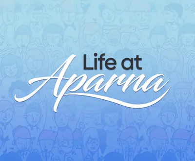 Life at Aparna