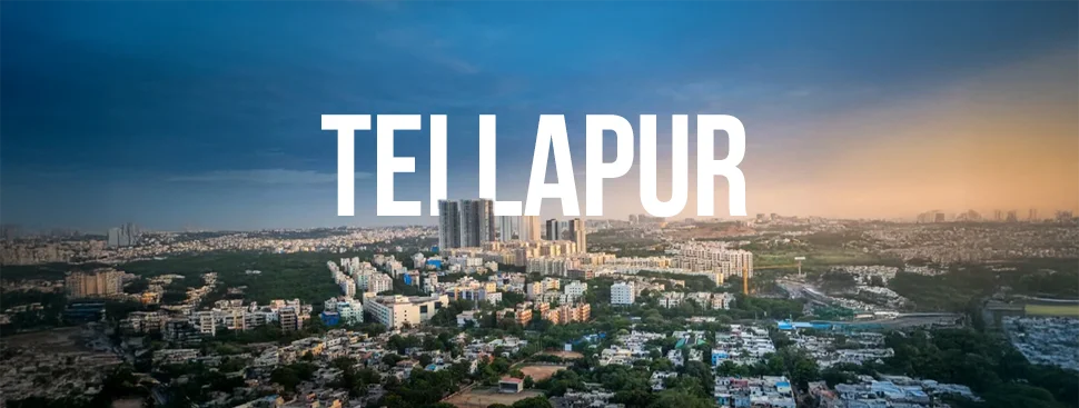 Tellapur Neighborhood Overview: A Strategic Hub for Living and Investment